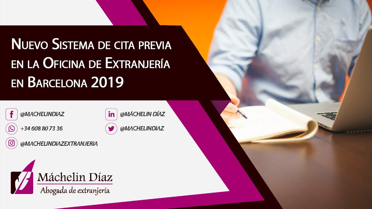 Nuevo Sistema de CITA PREVIA en la OFICINA DE EXTRANJER&Iacute;A de BARCELONA 2019
