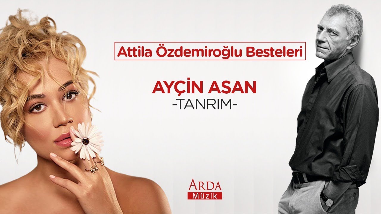Ayçin Asan - Tanrım [ Attila Özdemiroğlu Besteleri 2020 Arda Müzik ]