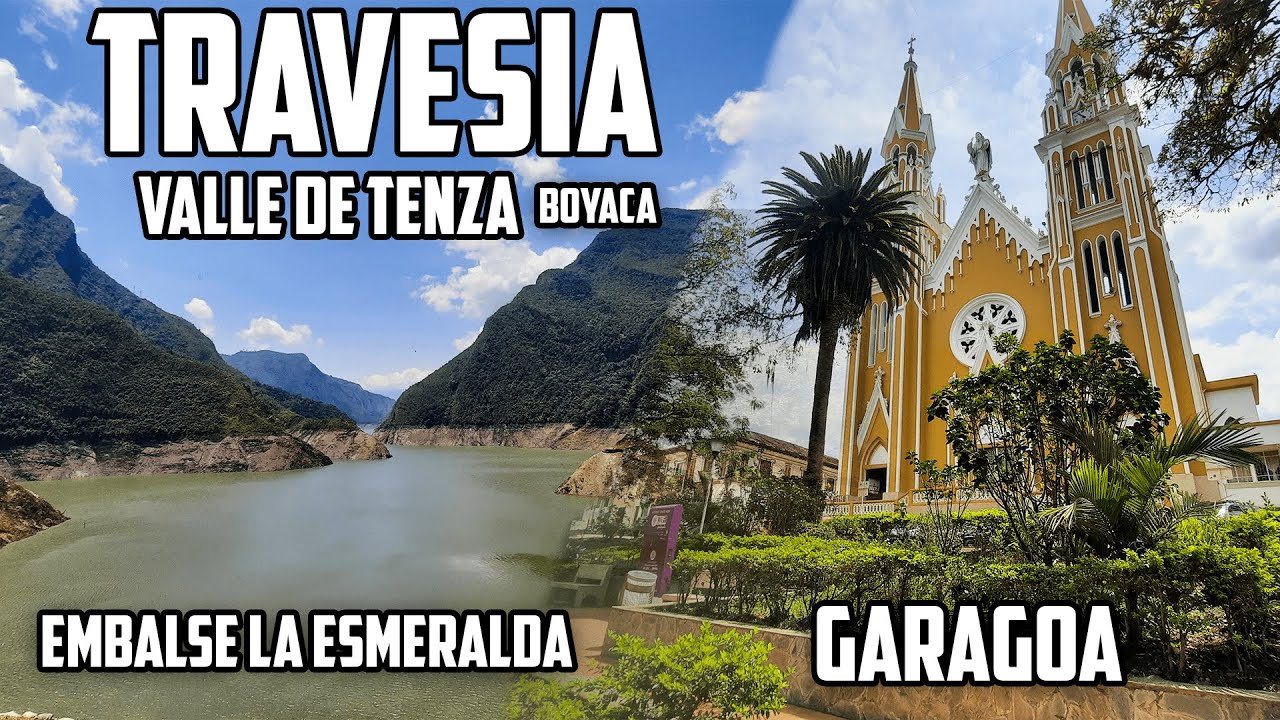 TRAVESIA VALLE DE TENZA | GARAGOA | SANTA MARIA | MACANAL | CASCADA LA 70