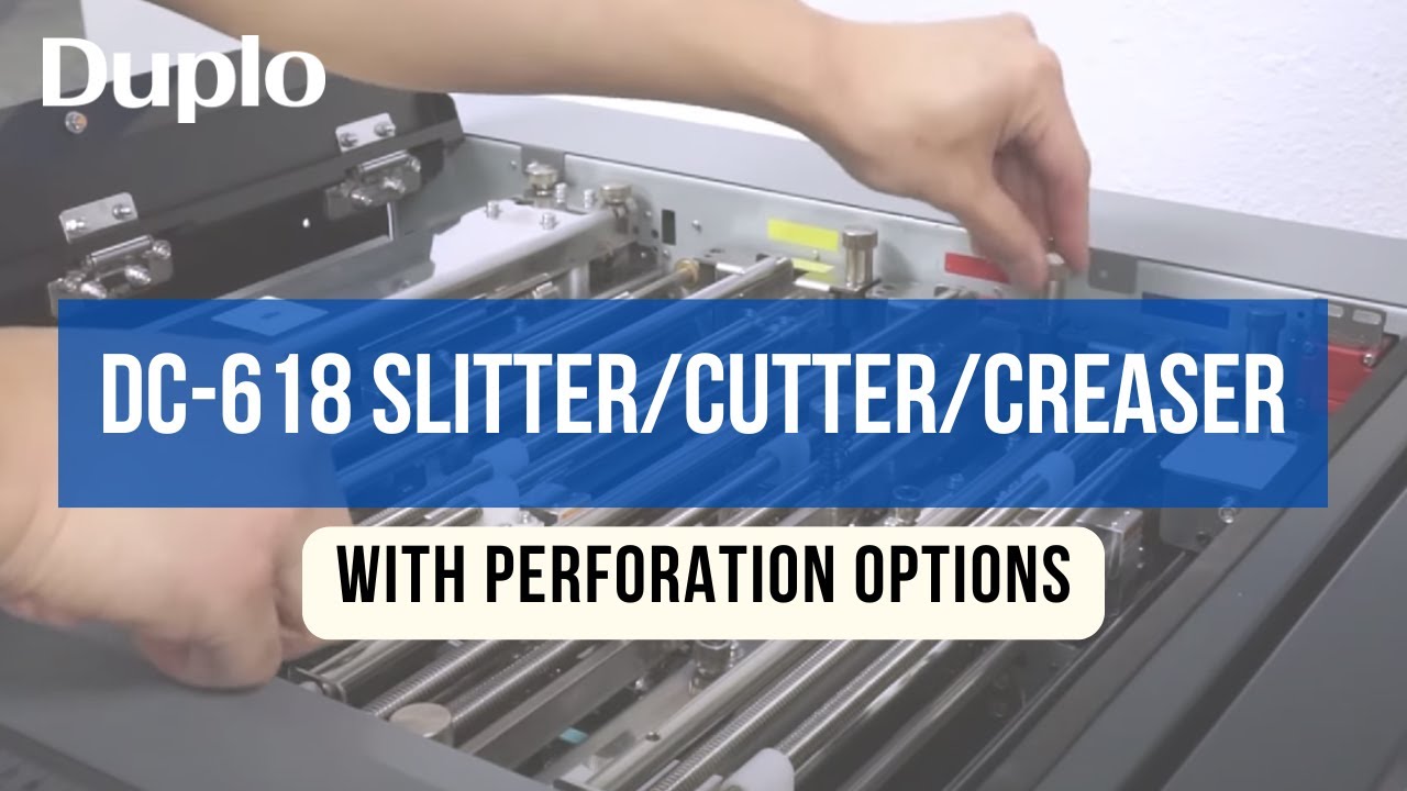 DC-618 Slitter/Cutter/Creaser with Perforating Options | Product Demo | Duplo USA