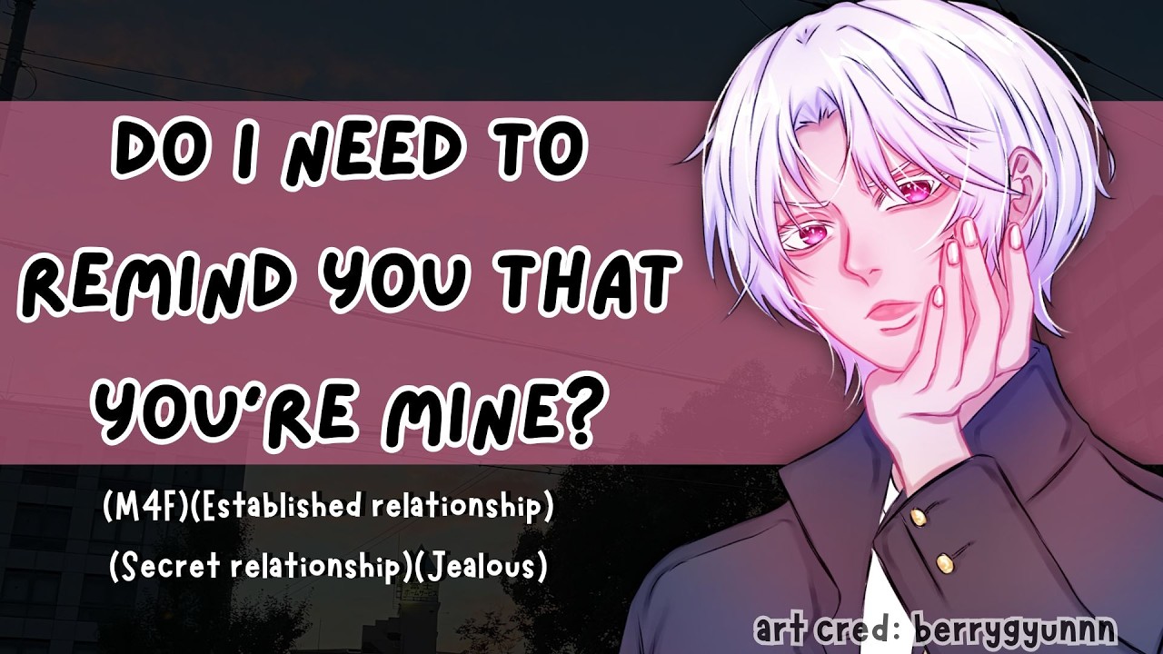 Bully gets jealous that other guys are approaching you (M4F)(Established secret relationship)