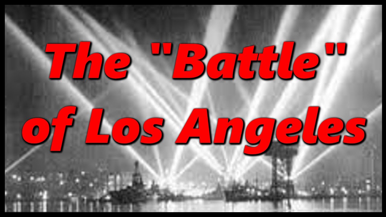 The Fight Against Absolutely Nothing | The Battle of Los Angeles | History in the Dark