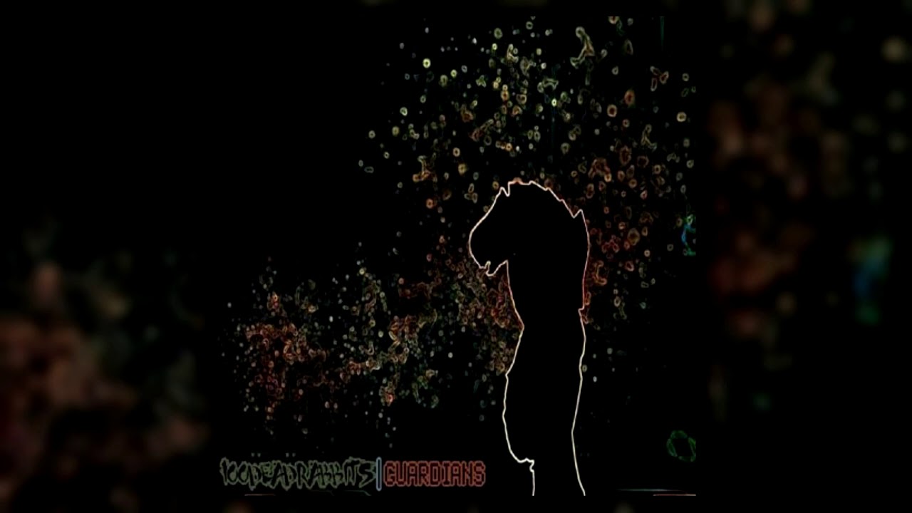 100DEADRABBITS - Guardians [ FULL EP ]
