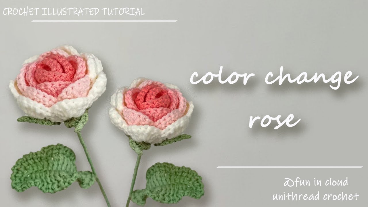 How To Crochet Color Change Rose|Detailed Crochet Turorial