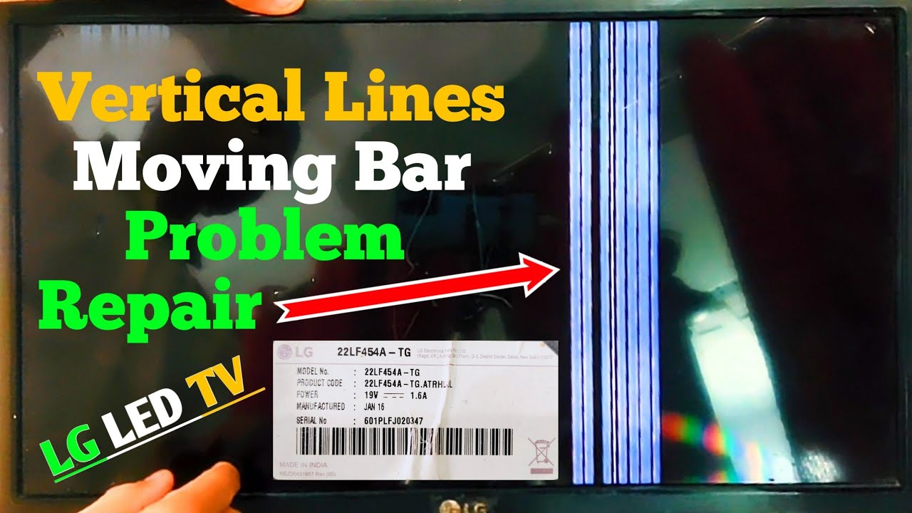 How To Repair Vertical Lines Moving Bar Problem LG 22 Inch LED TV Model - 22LF454A-TG