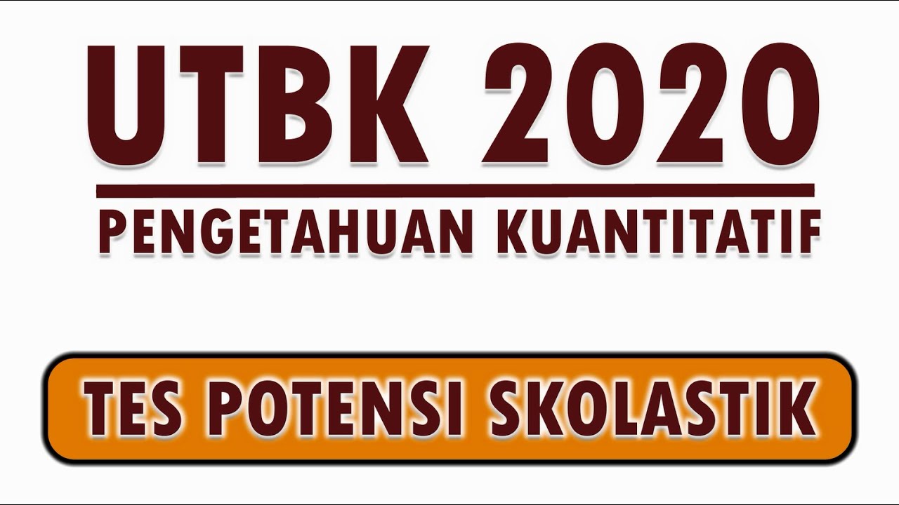 KUMPULAN SOAL TPS PENGETAHUAN KUANTITATIF UTBK 2020