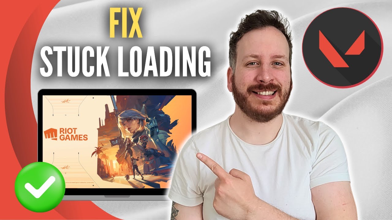 How To Fix Valorant Stuck On Loading Screen