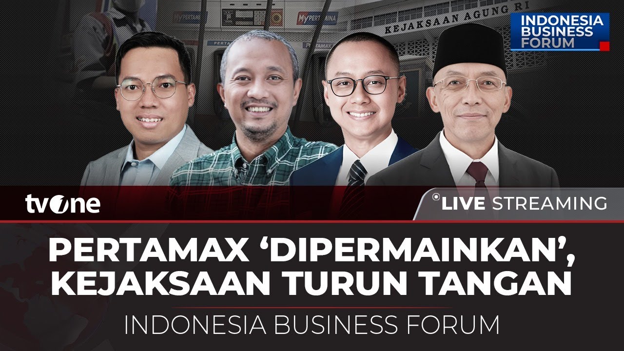 [LIVE] Pertamax 'Dipermainkan' Kejaksaan Turun Tangan | Indonesia Business Forum tvOne