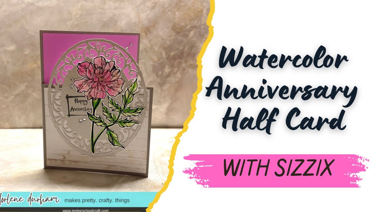 Watercolor Anniversary Card with Sizzix
