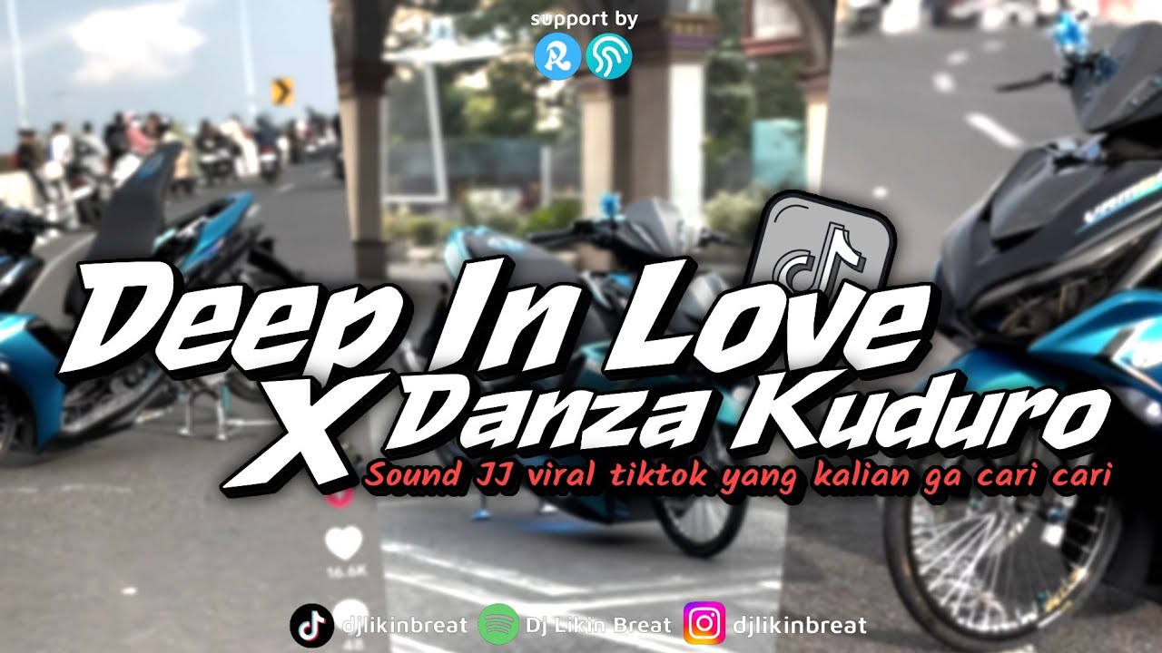 DJ DEEP IN LOVE X DANZA KUDURO X MELODY BREAKBEAT FULL BASS TERBARU 2026