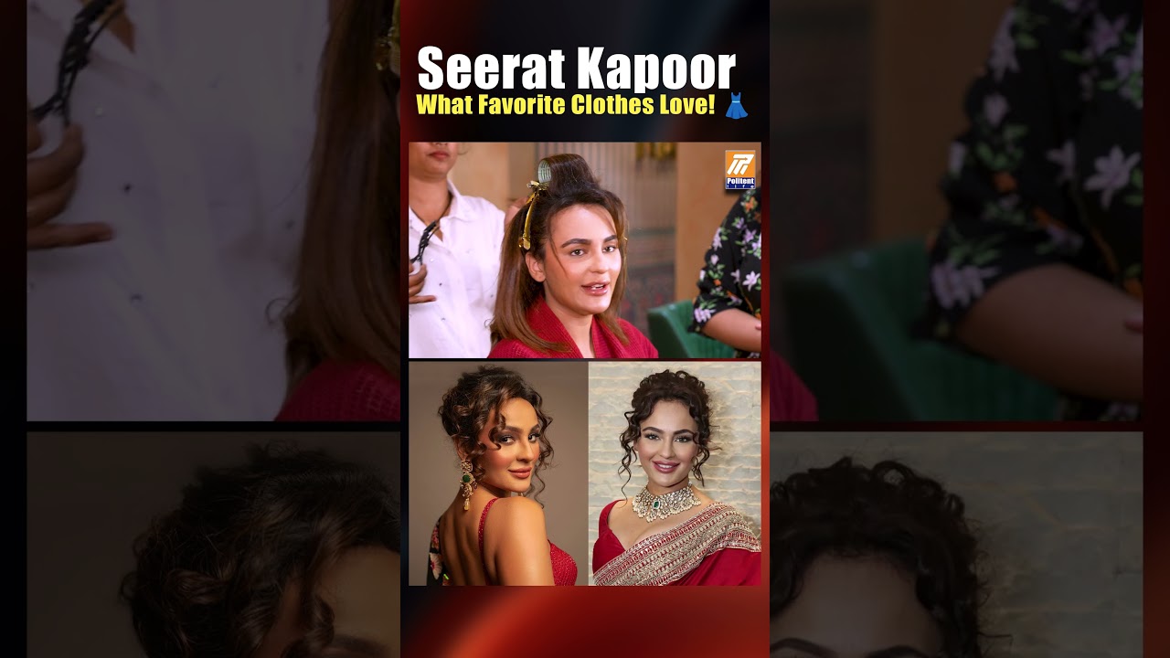 #seeratkapoor What Favorite cloths Love! 👗#shortsfeed #shorts
