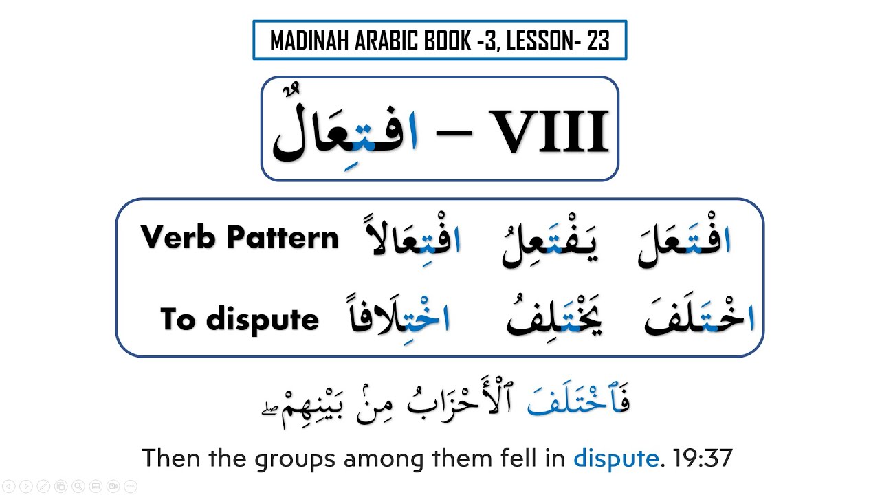Madinah Arabic Book 3, Lesson 23 (Part 1) VIII (اِفتِعَال)