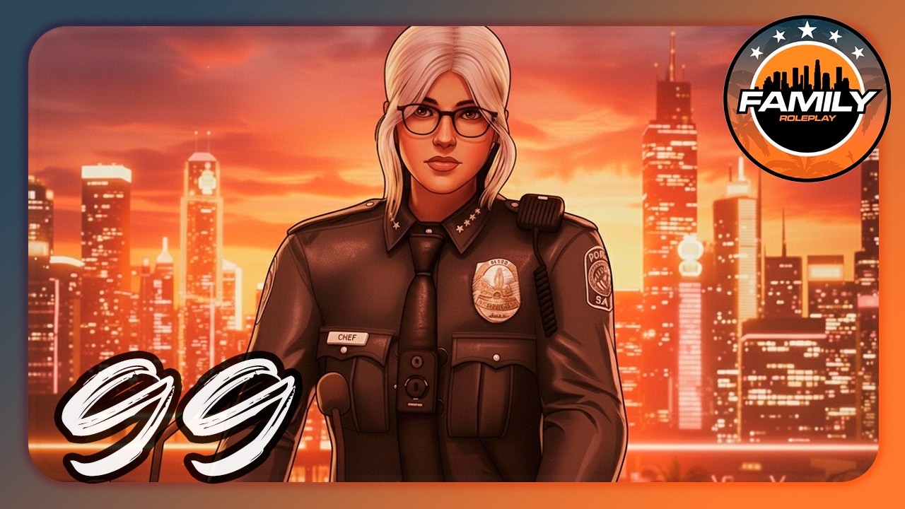 🌆 FamilyRP +18 🌆 T.3 EP #99 | 👮‍♀️Revy Smith👮‍♀️|