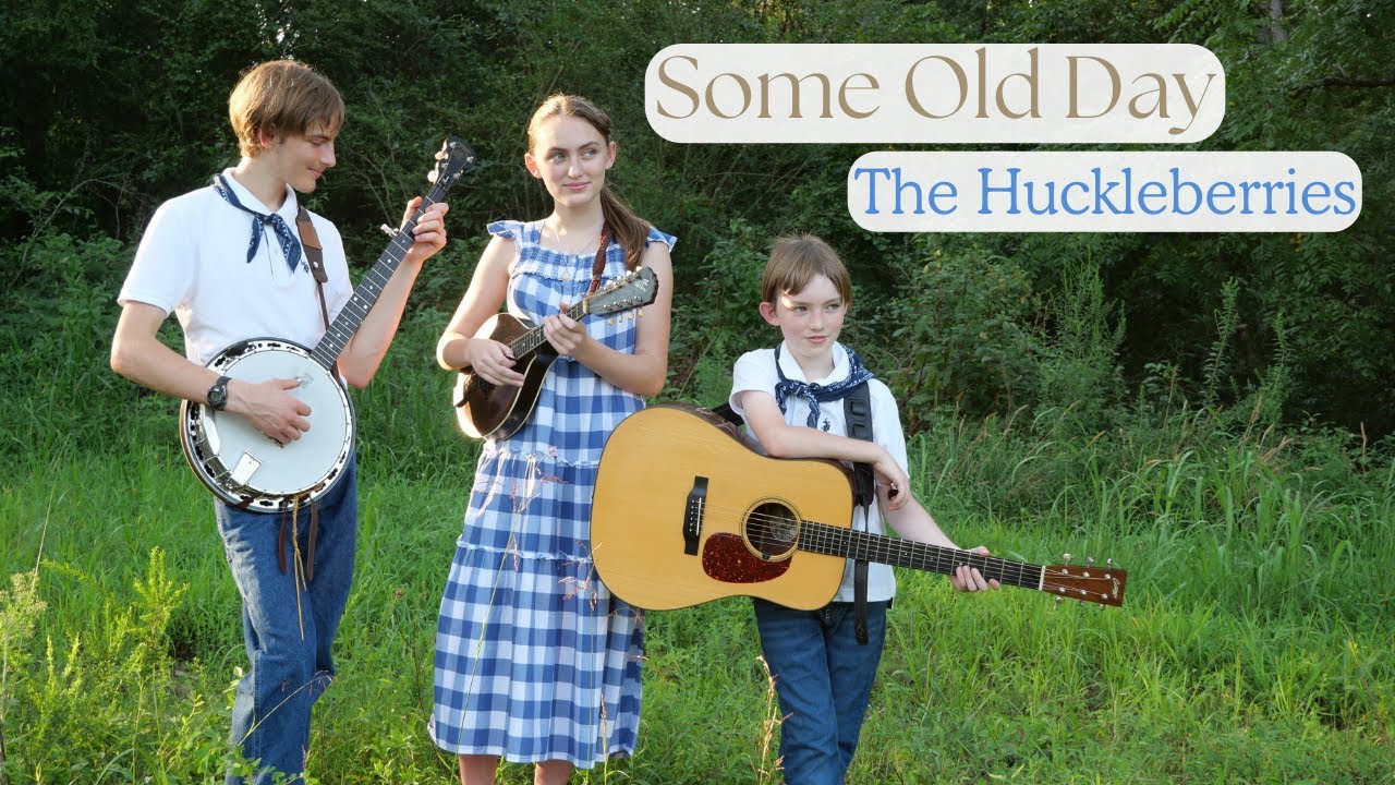 Some Old Day - The Huckleberries