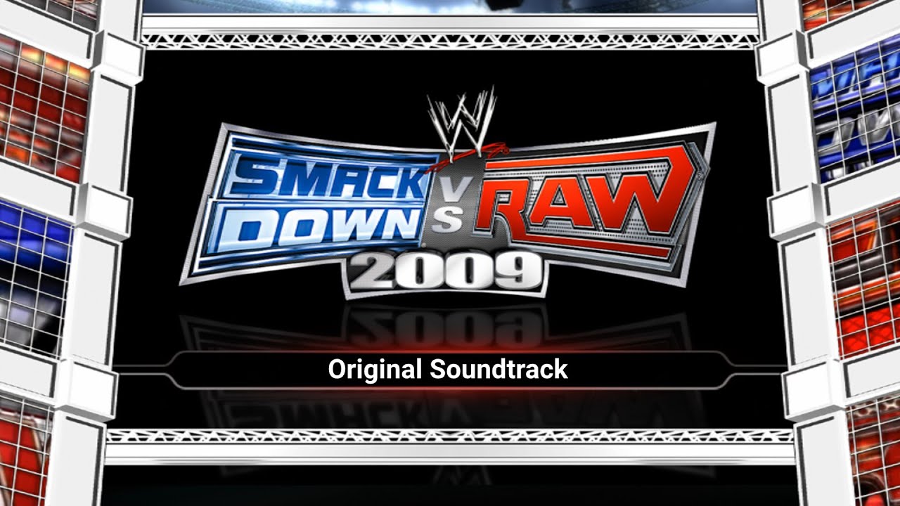 WWE SmackDown vs. Raw 2009 - Original Soundtrack