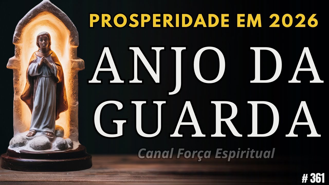 Oração ao Anjo da Guarda: Abra os Caminhos para 2026 com Esta Prece