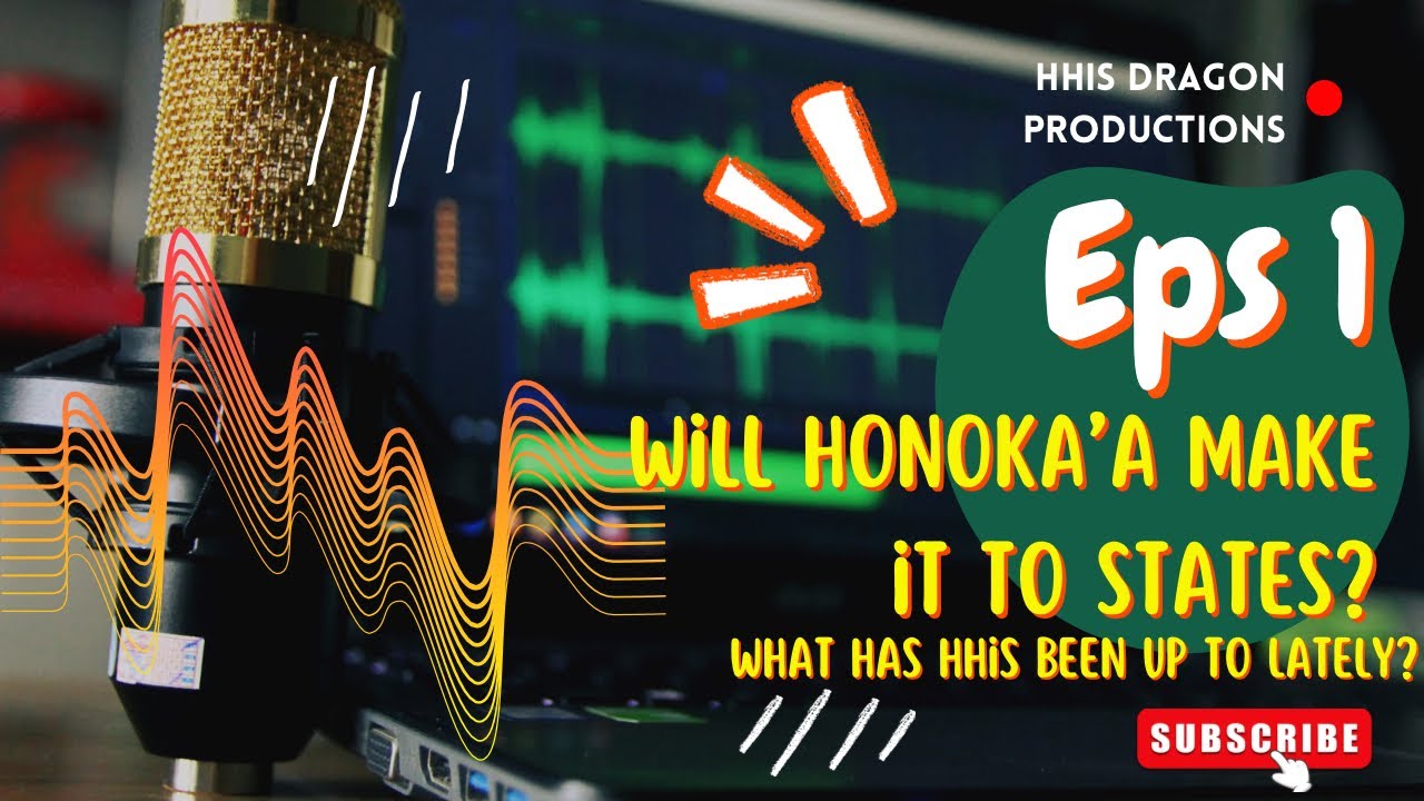 S1 E1 Will Honoka’a make it to states? 