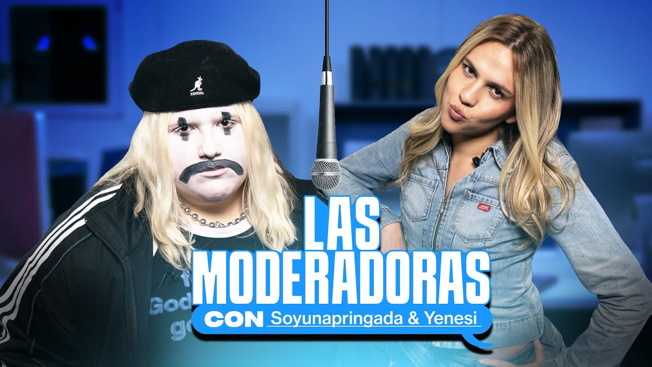 EL MUSICAL DE LAS PRECARIAS | Las Moderadoras EP 54 | ‪ @Yenesi @Soy una pringada  ​