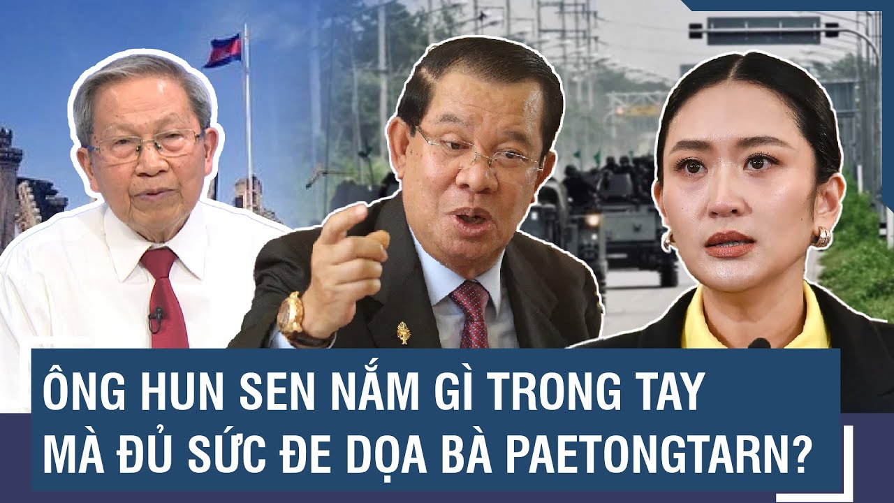 Tướng Lê Văn Cương: “Quả bom” từ Campuchia có khiến bà Paetongtarn rời bỏ chiếc ghế Thủ tướng?