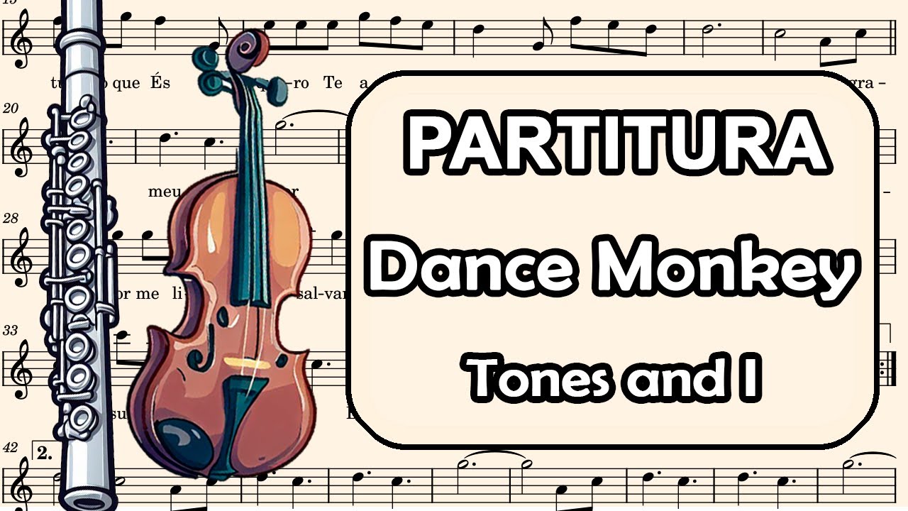 Dance Monkey - Tones and I - Partitura para Flauta Transversal, Oboé e Violino