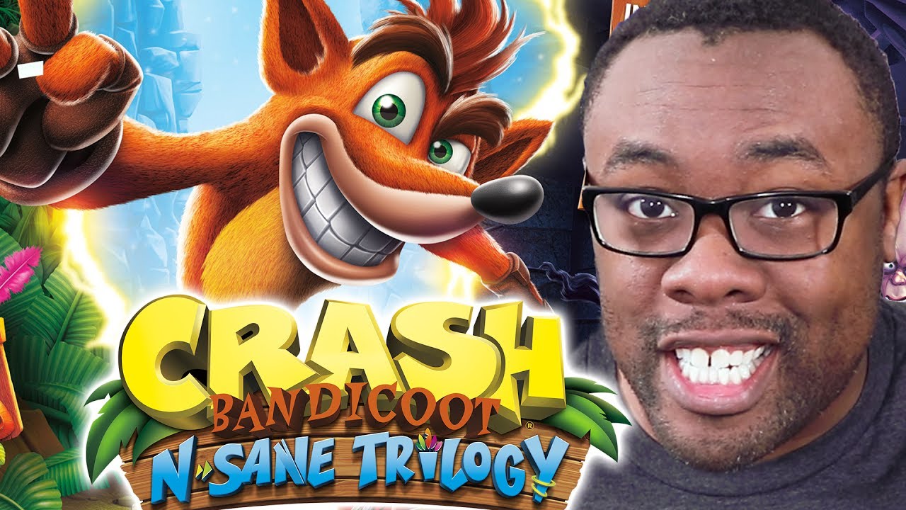 CRASH BANDICOOT N. SANE TRILOGY - My First Impressions [Black Nerd]