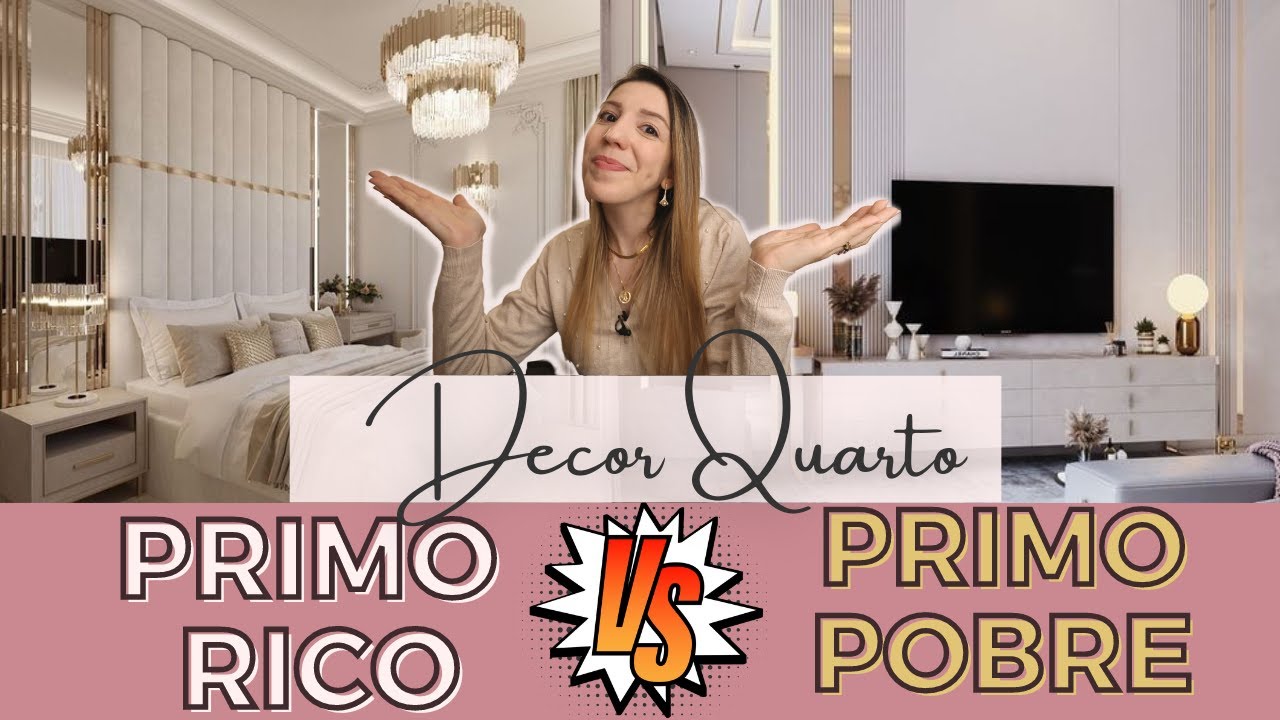 QUARTO: Decoração CARA versus BARATA (primo pobre x primo rico)