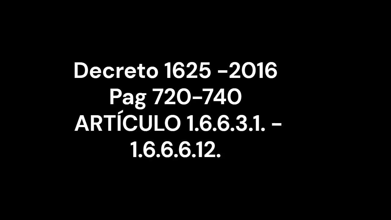 Decreto 1625 pag 720-740