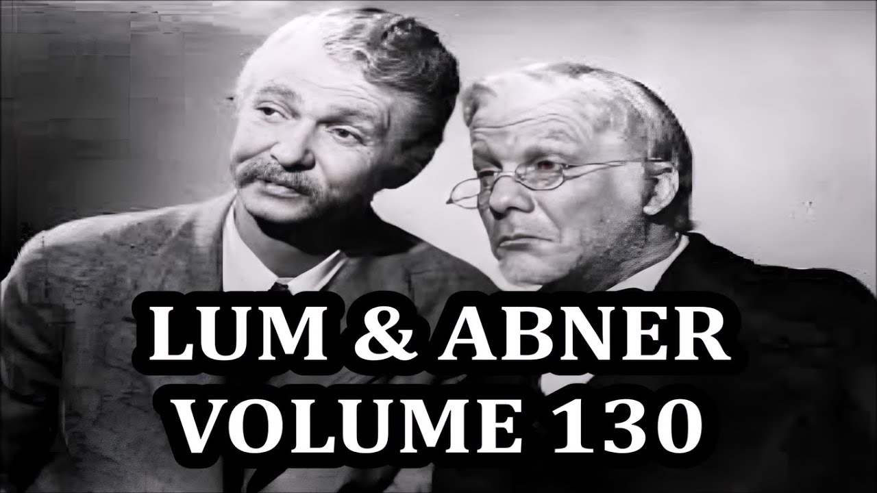 LUM AND ABNER - Volume 130