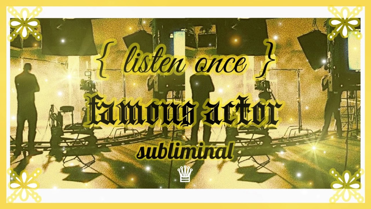𝐀𝐂𝐓𝐎𝐑; talent + looks actor's subliminal package ✧ 𝙡𝙞𝙨𝙩𝙚𝙣 𝙤𝙣𝙘𝙚, 𝙧𝙖𝙞𝙣 𝙫𝙚𝙧. •̩̩͙  𝒬𝒮