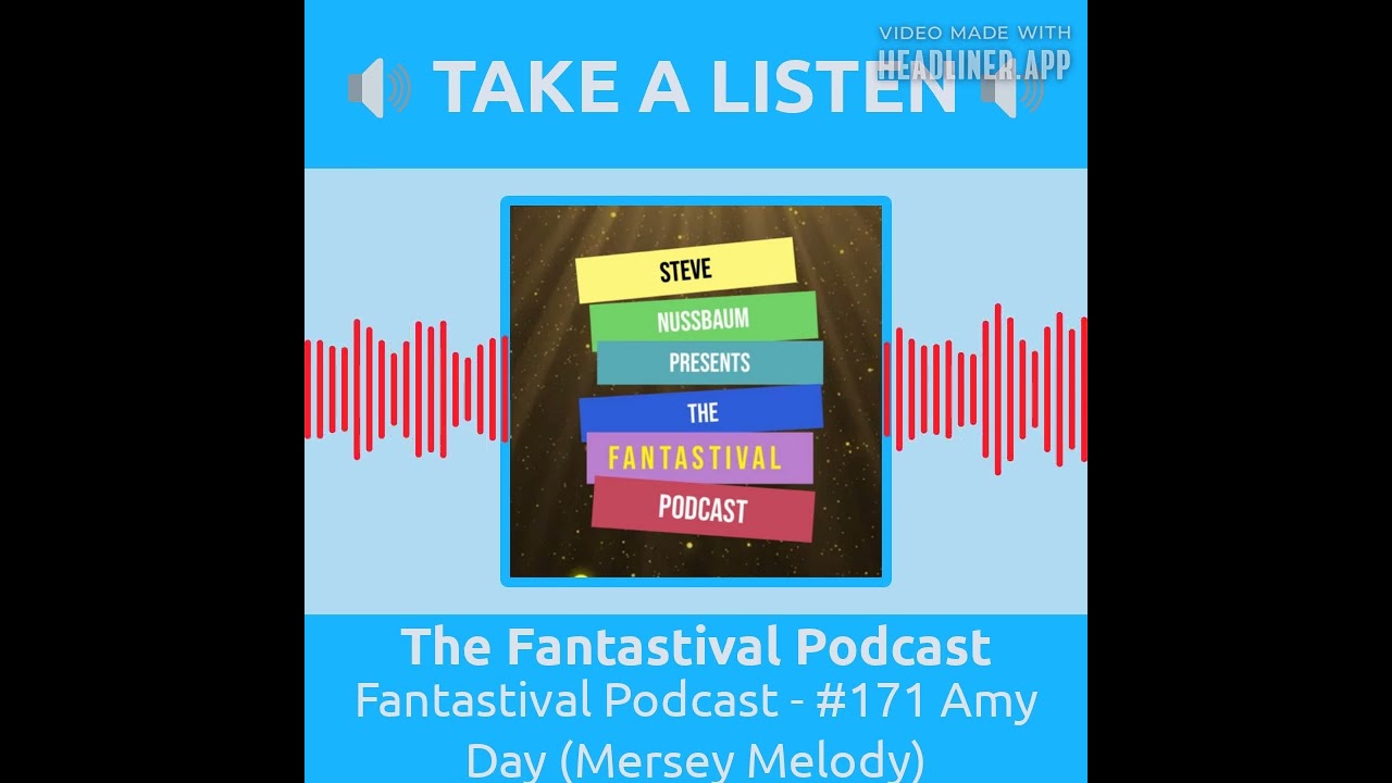 The Fantastival Podcast - Fantastival Podcast - #171 Amy Day (Mersey Melody)