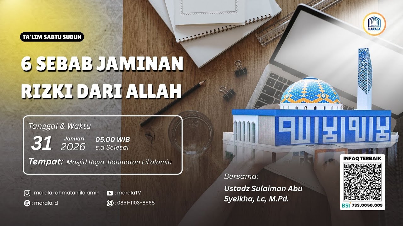 6 SEBAB JAMINAN RIZKI DARI ALLAH | Ustadz Sulaiman Abu Syeikha, Lc, M.Pd.