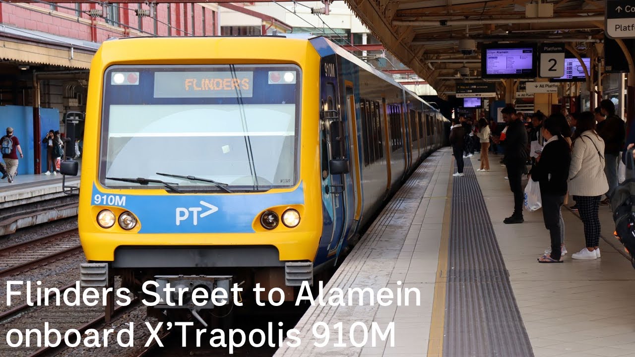 Flinders Street to Alamein onboard X'Trapolis 910M