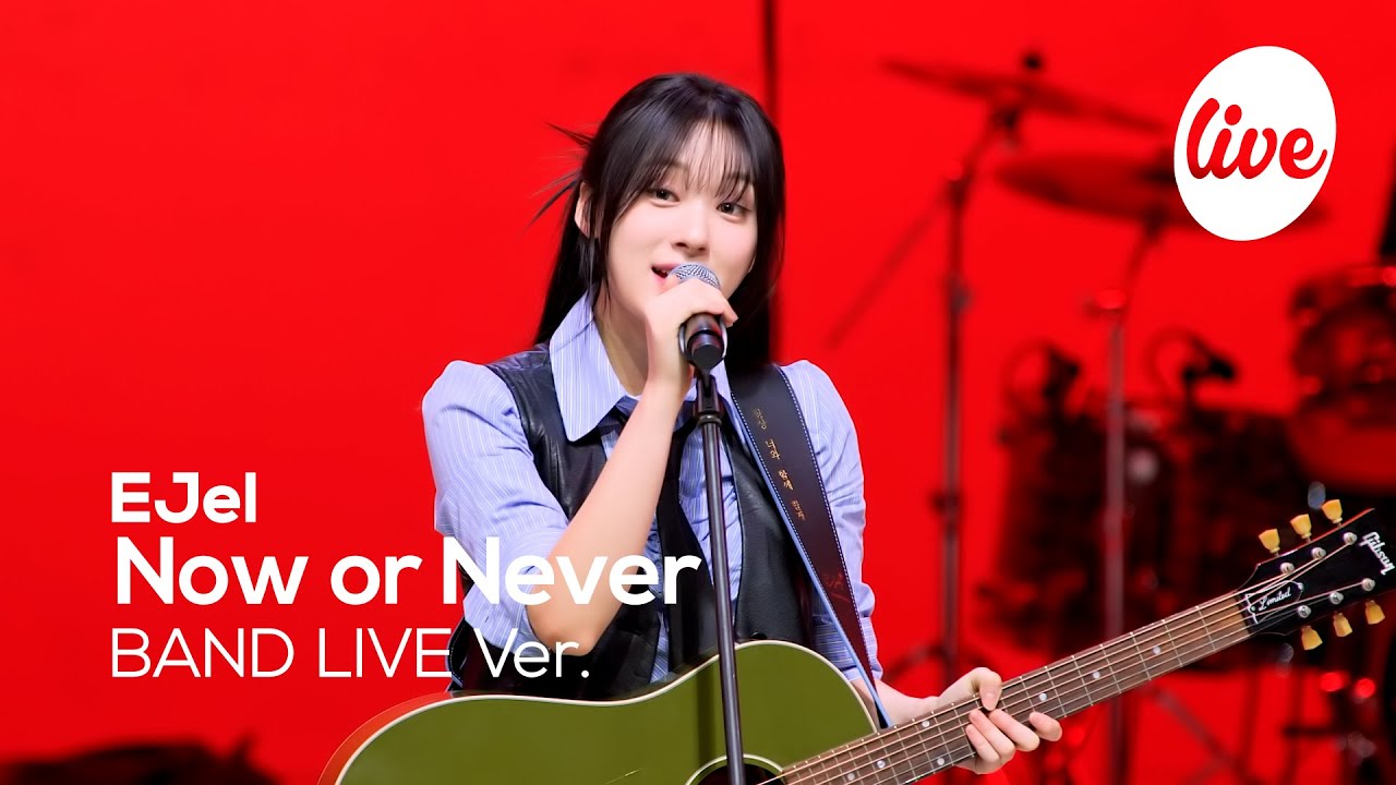 [4K] EJel - “Now or Never” Band LIVE Concert [it's Live] шоу живой музыки