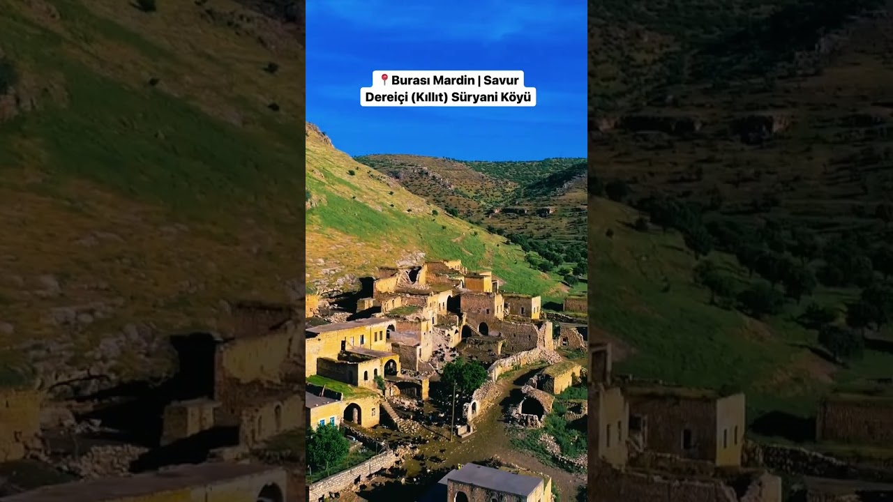 Kıllıt (Derei&ccedil;i) S&uuml;ryani k&ouml;y&uuml; Mardin  #nature #travel #drone#shorts