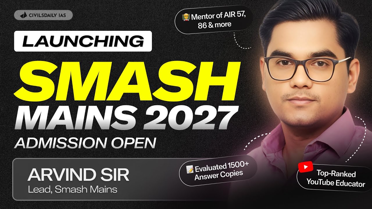 Launching Smash Mains’27: Your 18-Month Roadmap to Crack UPSC (Beat 99% of Aspirants)