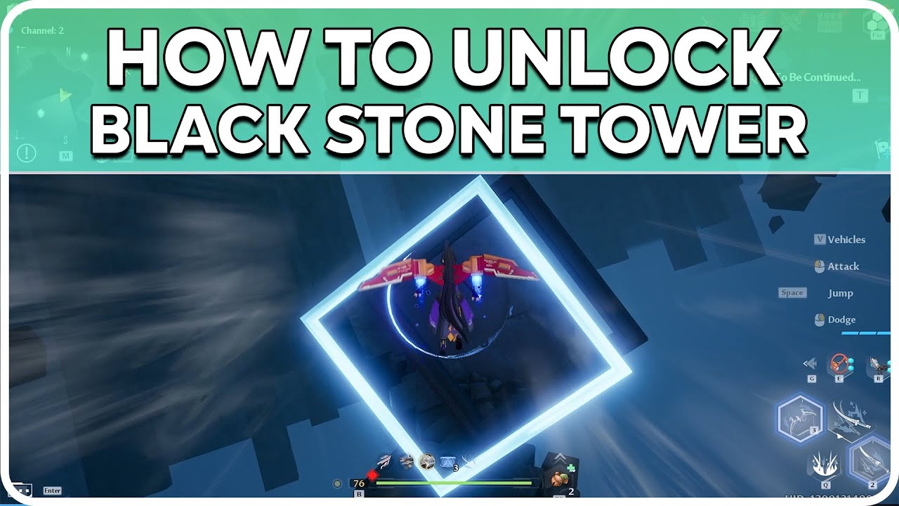 How to Unlock Black Stone Tower Tower of Fantasy 2.1