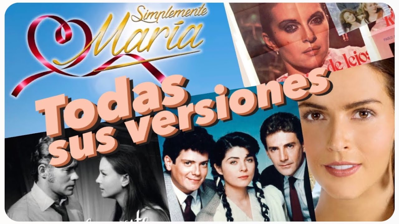 Versiones de Simplemente María