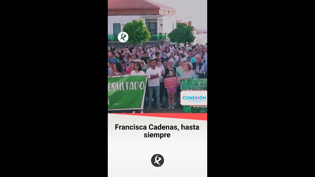 Francisca Cadenas, hasta siempre