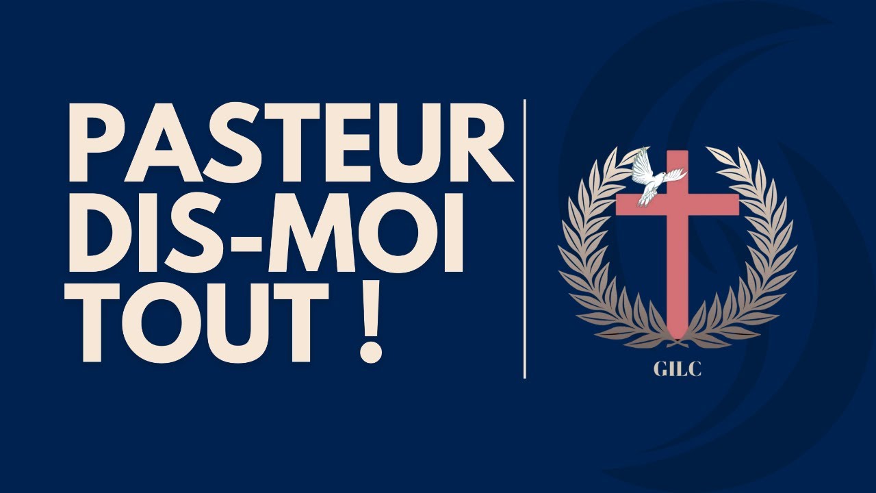 GILC- PASTEUR DIS-MOI TOUT!