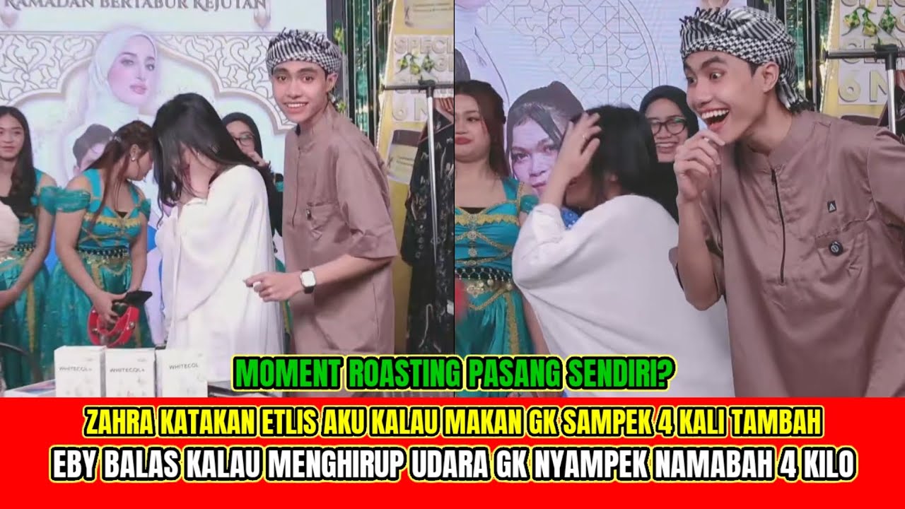 PART 2| KOCAK❗️ZAHRA ROSTING EBY SAMA EBY ROASTING ZAHRA⁉️