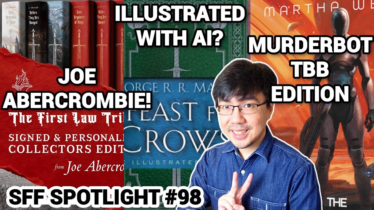 New First Law HC, John Gwynne, Mark Lawrence, DCC, Murderbot, Otherland ASOIAF AI (SFF Spotlight 98)