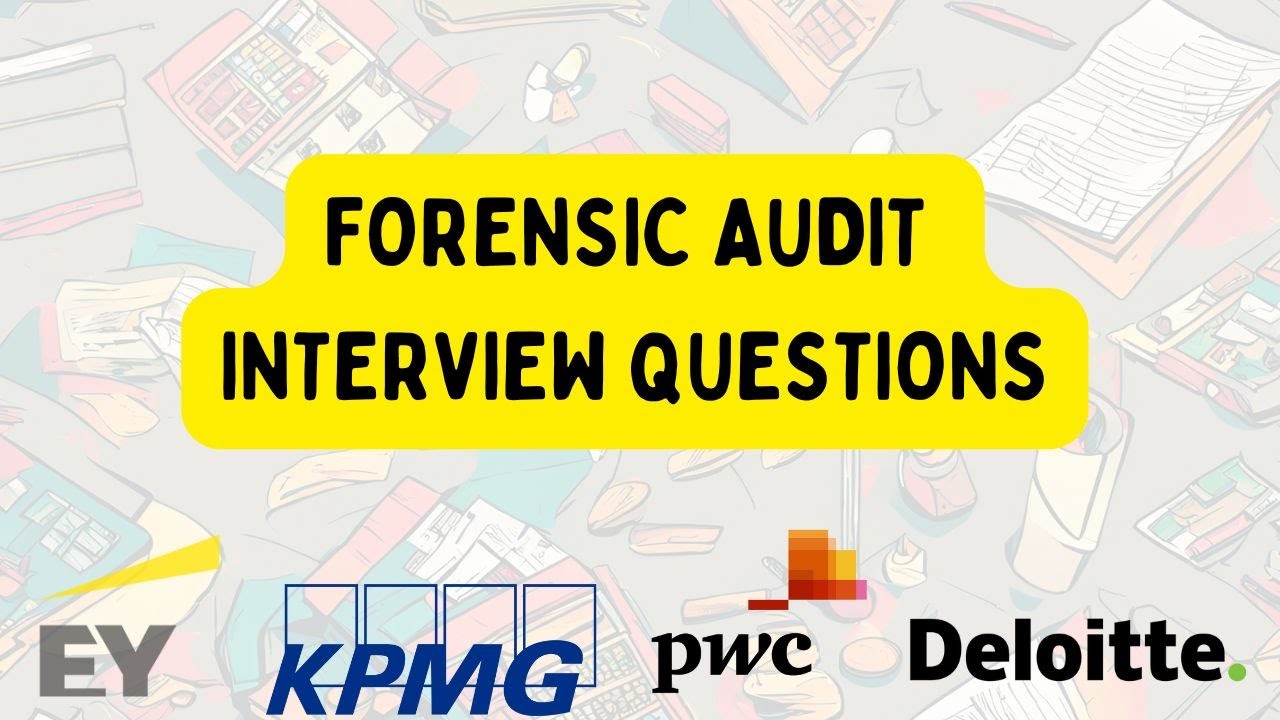 Forensic Accounting Interview Questions and Answers