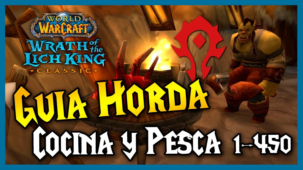 GUÍA como subir COCINA  🍗 y PESCA 🎣 a la vez, 1 - 450 || HORDA 🔴 || WoW WotLK Classic