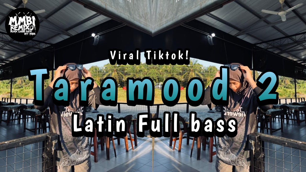 MMBI REMIX - Taramood 2 (breaklatin) Viral Tiktok