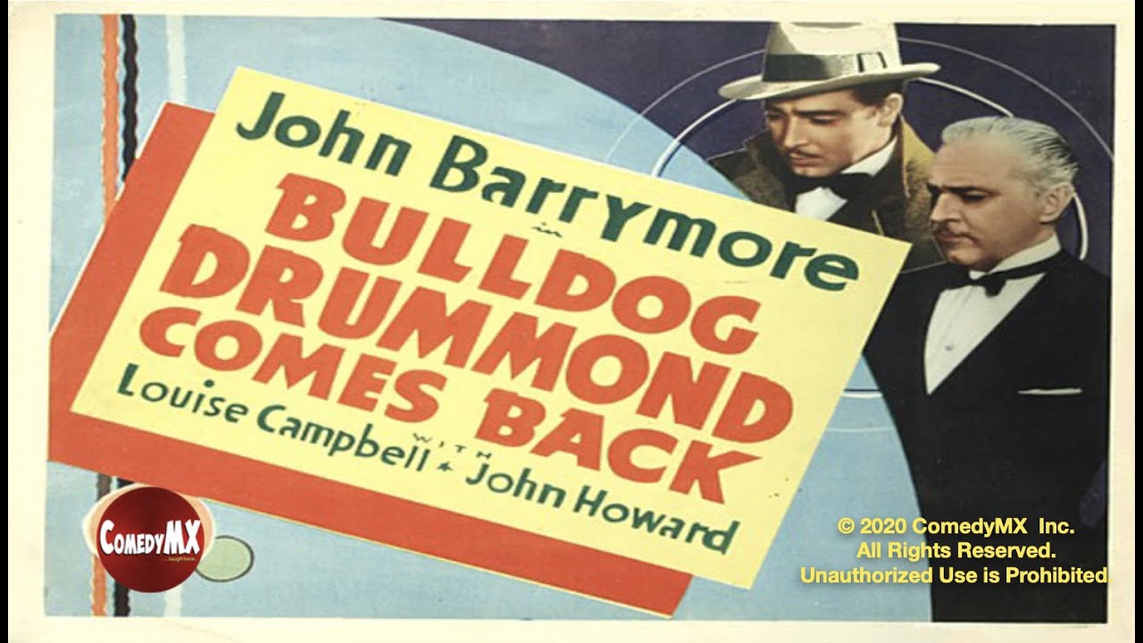 Bulldog Drummond Comes Back (1937) | Full Movie | John Barrymore | John Howard | Louise Campbell