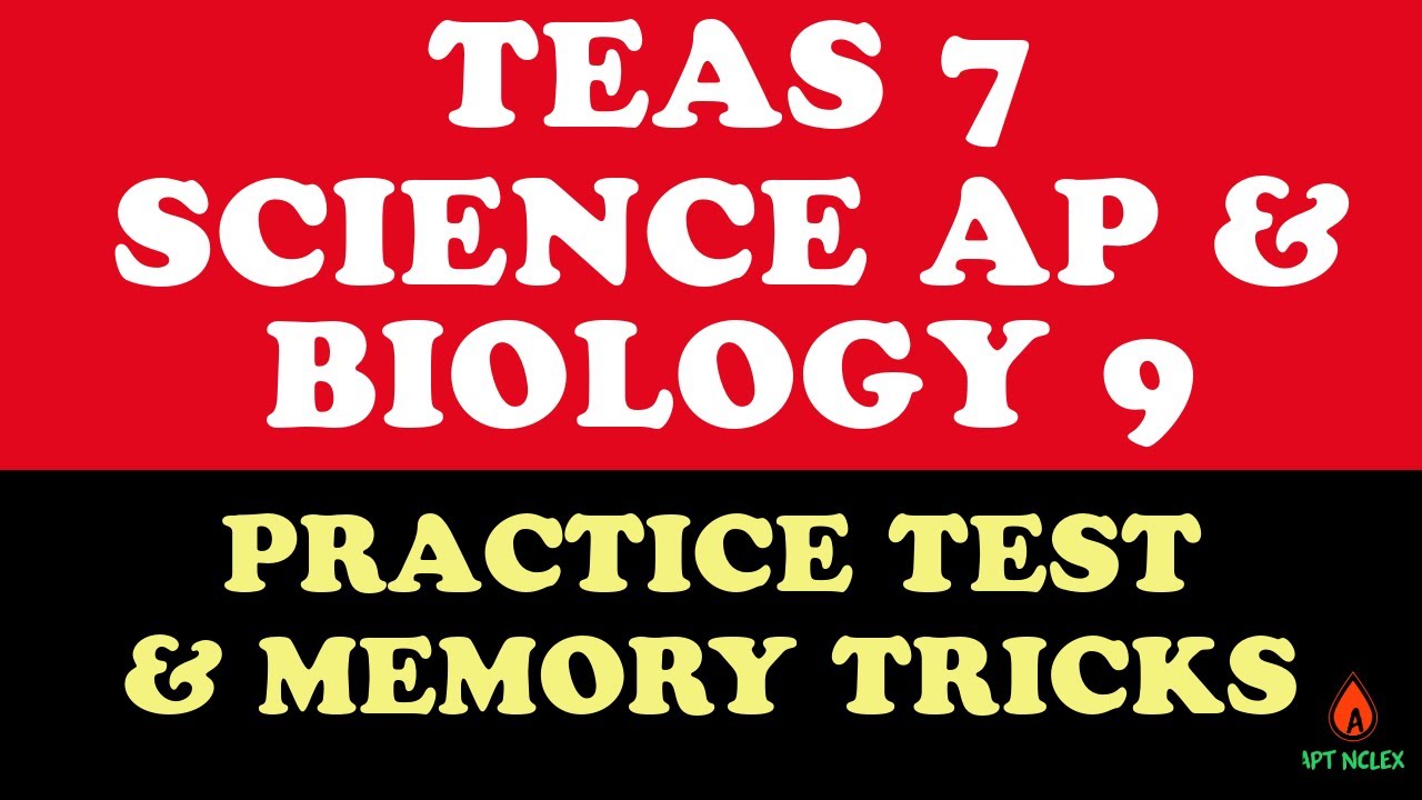 ATI TEAS 7 Science Practice Test 9:  Top Anatomy, Physiology & Biology Mnemonics