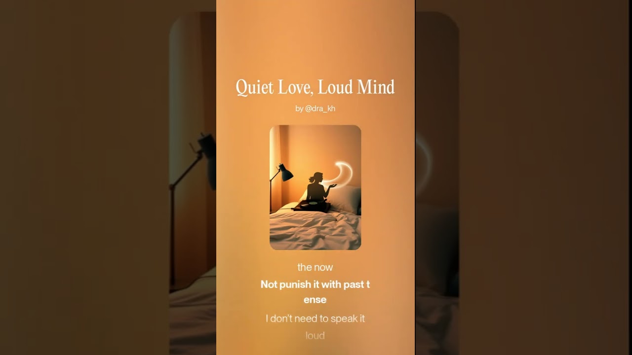 Quiet Love, Loud Mind