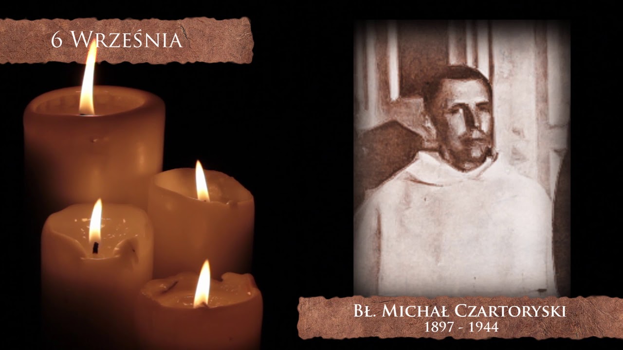 Skarby Kościoła 6 września | bł. Michał Czartoryski