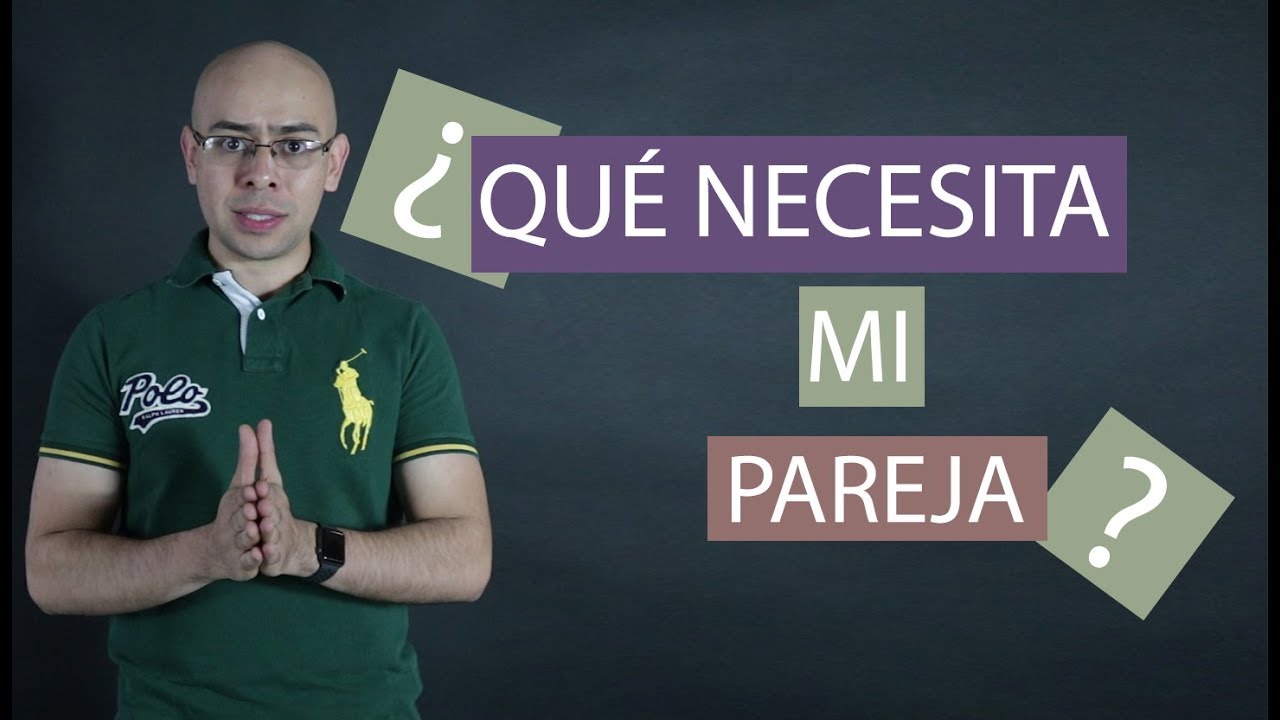 Necesidades de Pareja