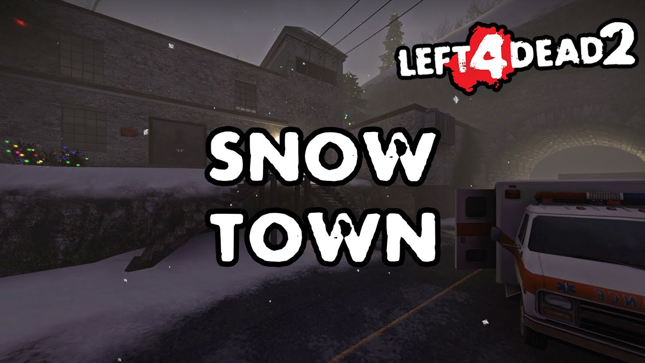 Left 4 Dead 2 - Snow Town [Full Campaign]